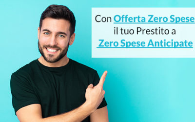 Offerta Zero Spese, la scelta migliore sempre!