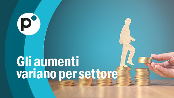 Gli aumenti di salario per settore