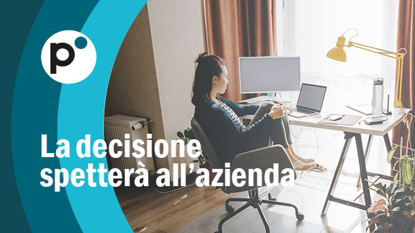 A decidere sullo smart working sarà l'azienda