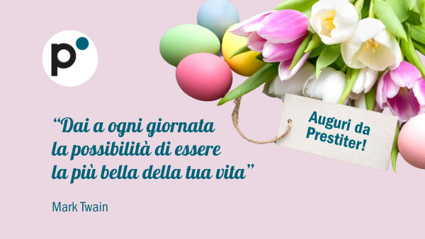 Buona Pasqua dal team Prestiter!