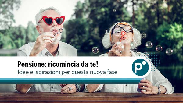 Pensione: ecco i 5 blocchi che ti impediscono di vivere questa nuova fase