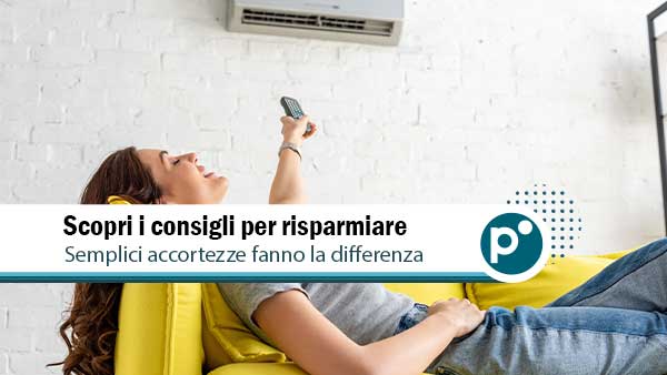 Climatizzatori d’estate: i consigli ENEA per risparmiare (senza sudare)