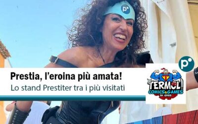 Prestiter al Termoli Comics&Games 2025: un’estate che inizia con i superpoteri!