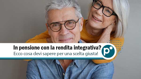 Pensione anticipata con rendita integrativa