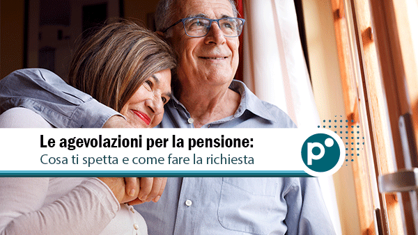 Bonus pensionati: tutte le agevolazioni da conoscere
