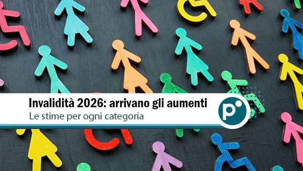 invalidità 2026 Pensioni di invalidità 2026: cosa cambia davvero
