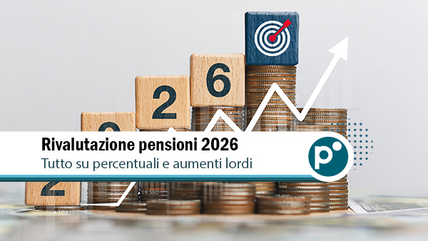 Rivalutazione pensioni 2026: quanto aumentano davvero gli assegni