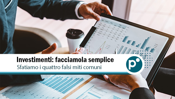 investimenti falsi miti I 4 falsi miti sul mercato azionario (per chi parte da zero)