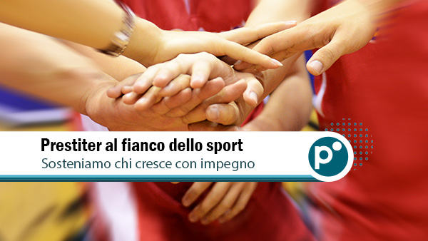 Prestiter al fianco dello sport: valori, persone e comunità