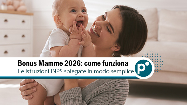 bonus mamme 2026 Bonus Mamme 2026: a chi spetta e come presentare la domanda INPS