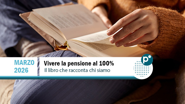vivere la pensione al 100 Vivere la pensione al 100%: il libro che nasce dalle storie che ascoltiamo ogni giorno