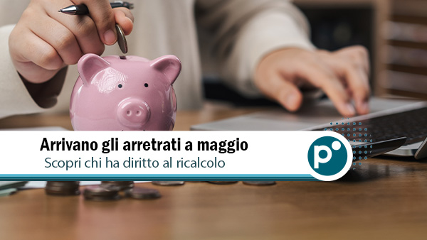 Arretrati pensioni 2026: come scoprire in anticipo se ti spettano