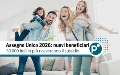 Assegno Unico 2026, cambiano le regole: ecco i nuovi beneficiari 