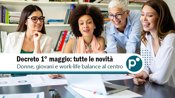 Decreto Lavoro 1° maggio: il bonus donne 2.0 e il divario che resiste