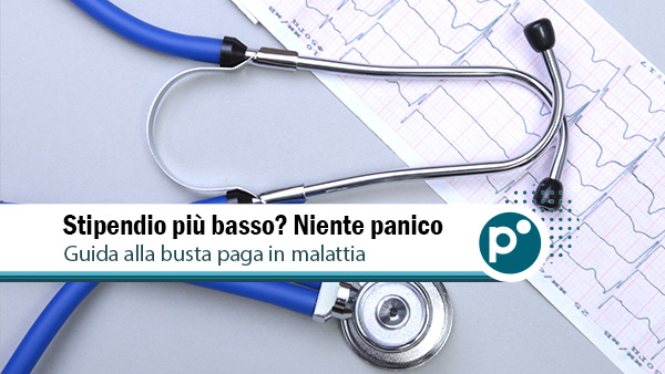 Busta paga in malattia: di quanto si riduce lo stipendio?