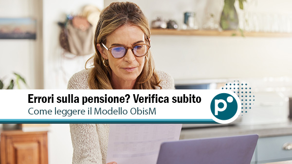 Modello ObisM 2026: il documento INPS che svela come viene calcolata la tua pensione
