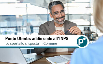 Punto Utente Evoluto INPS: cos’è, come funziona e quali servizi offre