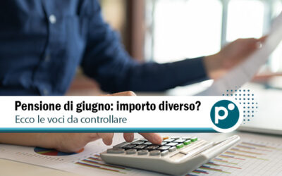 Cedolino pensione di giugno 2026: ecco le voci che possono cambiare l’importo