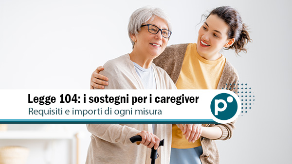 caregiver 600X Caregiver e Legge 104: tutte le indennità, le detrazioni e i bonus del 2026
