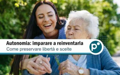 Autonomia in pensione: da “faccio io” a “decido io”