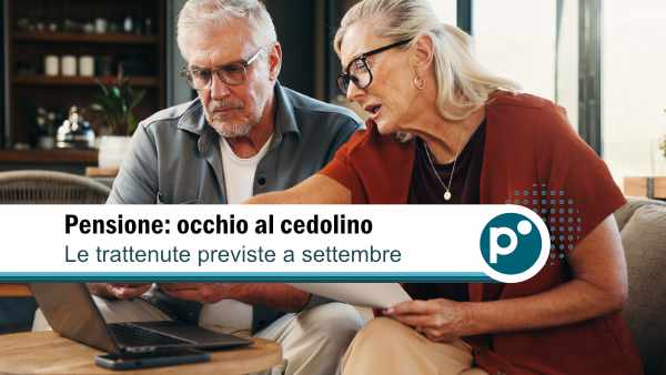 cedolino settembre inps 600X Cedolino pensione settembre 2026: tutte le novità e le trattenute da controllare