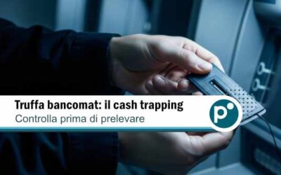 La truffa che blocca i soldi nel bancomat: attento al cash trapping